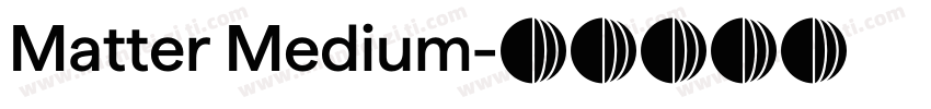 Matter Medium字体转换